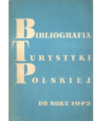 Bibliografia turystyki polskiej do roku 1972