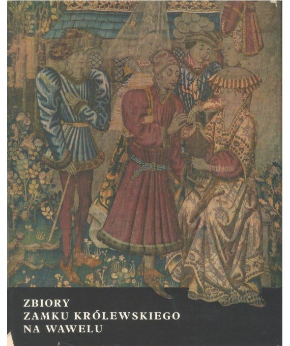 Zbiory zamku królewskiego na Wawelu