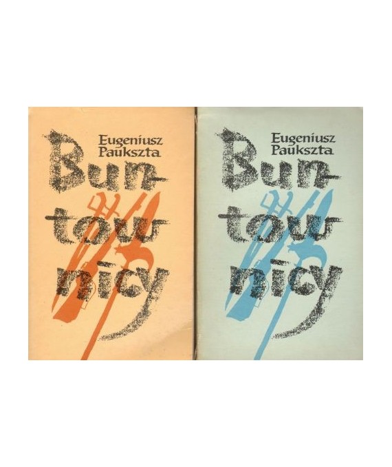 Buntownicy t. 1-2. Powieść historyczna z XVII w.