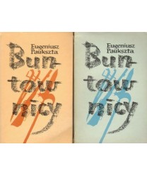 Buntownicy t. 1-2. Powieść historyczna z XVII w.