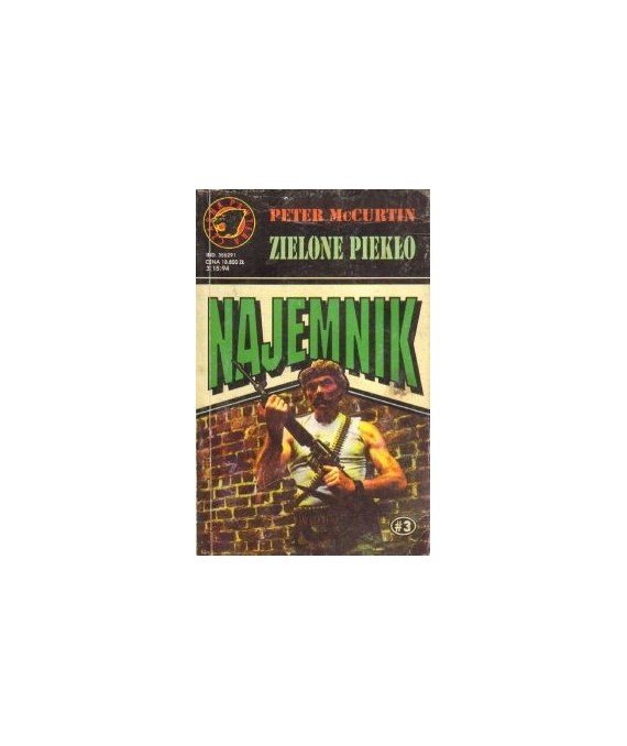 Zielone piekło. Najemnik 4