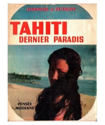 Tahiti dernier Paradis