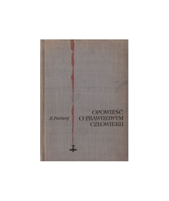 Opowieść o prawdziwym człowieku