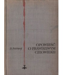 Opowieść o prawdziwym człowieku