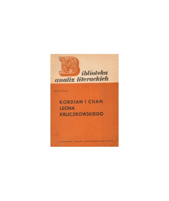 Kordian i cham Leona Kruczkowskiego