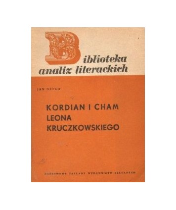 Kordian i cham Leona Kruczkowskiego