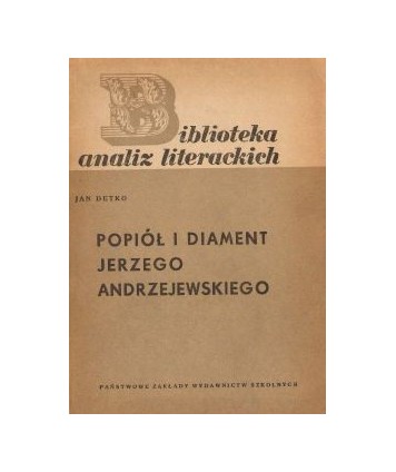 Popiół i diament Jerzego Andrzejewskiego
