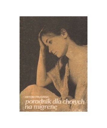 Poradnik dla chorych na migrenę
