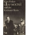 Graf Moltke und der Kreisauer Kreis