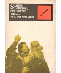 Galeria malarstwa polskiego wieku XIX w Sukiennicach. Przewodnik