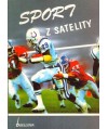 Sport z satelity. Dyscypliny nie znane lub mało znane
