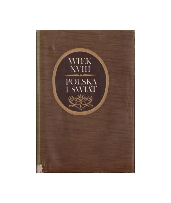 Wiek XVIII - Polska i świat