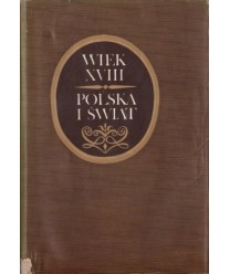 Wiek XVIII - Polska i świat