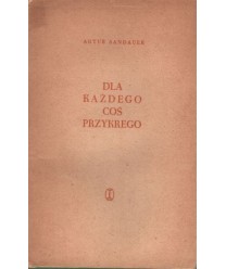 Dla każdego coś przykrego