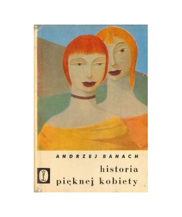 Historia pięknej kobiety