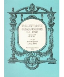 Kalendarz siemianowicki na rok 2007. 75 lat praw miejskich (1932-2007)