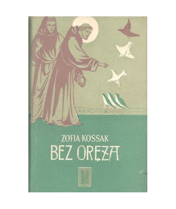 Bez oręża. TOM I/II