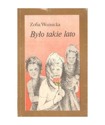 Było takie lato