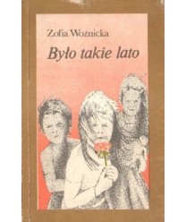 Było takie lato