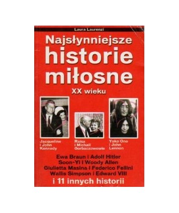 Najsłynniejsze historie miłosne XX wieku