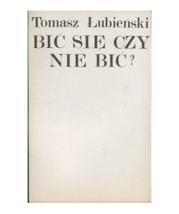 Bić się czy nie bić? O polskich powstaniach