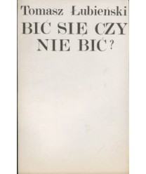 Bić się czy nie bić? O polskich powstaniach
