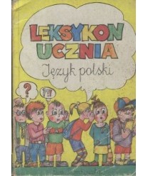 Leksykon ucznia. Język polski