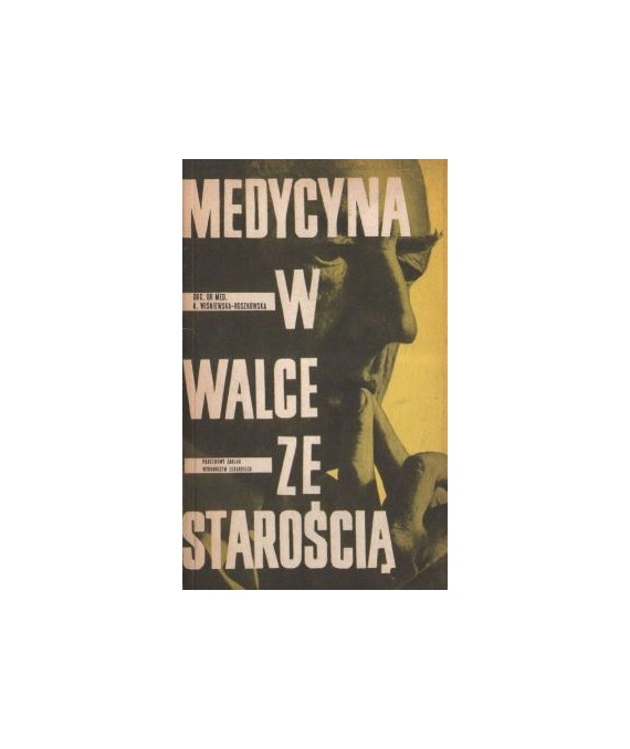 Medycyna w walce ze starością