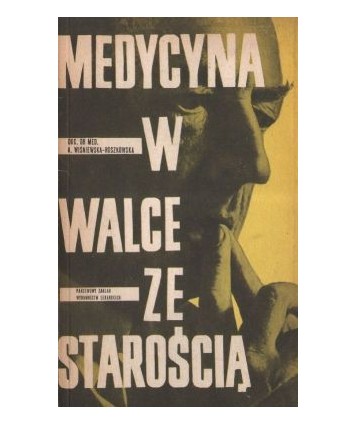 Medycyna w walce ze starością