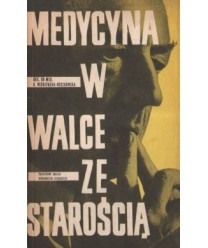 Medycyna w walce ze starością