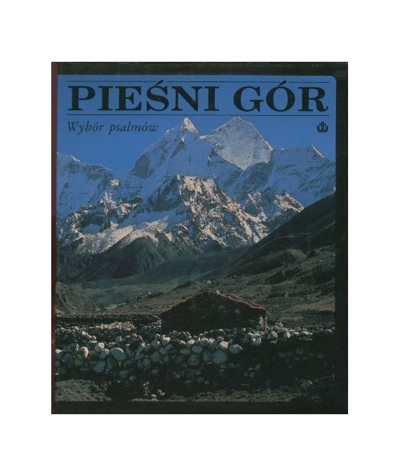 Pieśni gór. Wybór psalmów