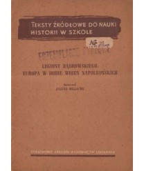 Legiony Dąbrowskiego. Europa w dobie wojen napoleońskich