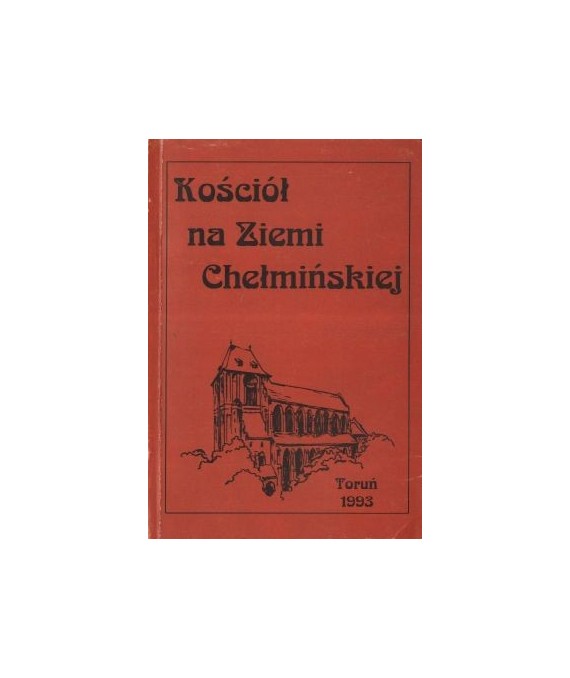 Kościół na ziemi chełmińskiej