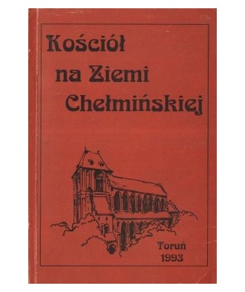 Kościół na ziemi chełmińskiej