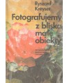 Fotografujemy z bliska małe obiekty
