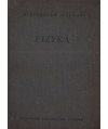 Fizyka. Podręcznik do wyższych szkół technicznych