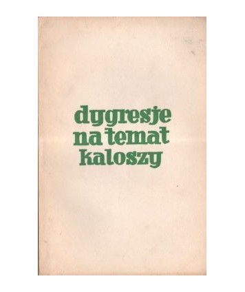Dygresje na temat kaloszy