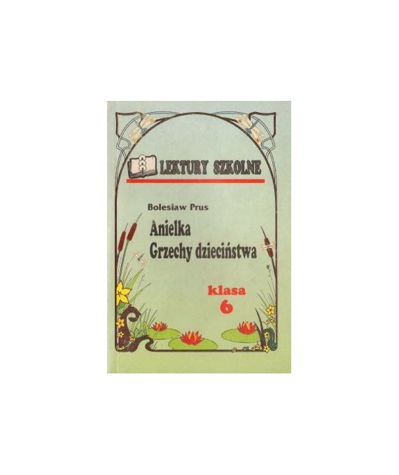Anielka. Grzechy dzieciństwa