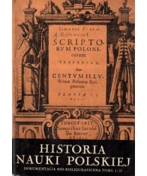 Historia nauki polskiej, t.4 Dokumentacja bio-bibliograficzna tomu 1 i 2