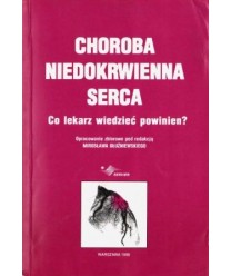 Choroba niedokrwienna serca. Co lekarz wiedzieć powinien?