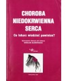 Choroba niedokrwienna serca. Co lekarz wiedzieć powinien?