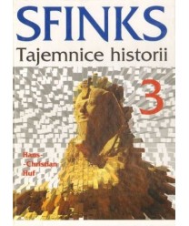 Sfinks. Tajemnice historii , cz.3
