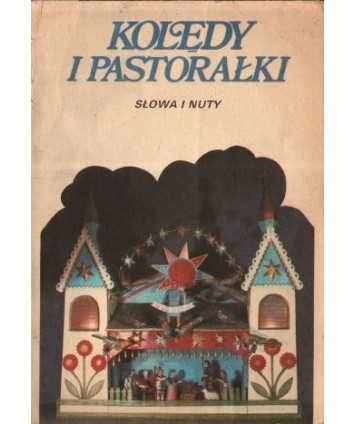 Kolędy i pastorałki. Słowa i nuty