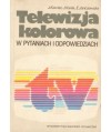 Telewizja kolorowa w pytaniach i odpowiedziach