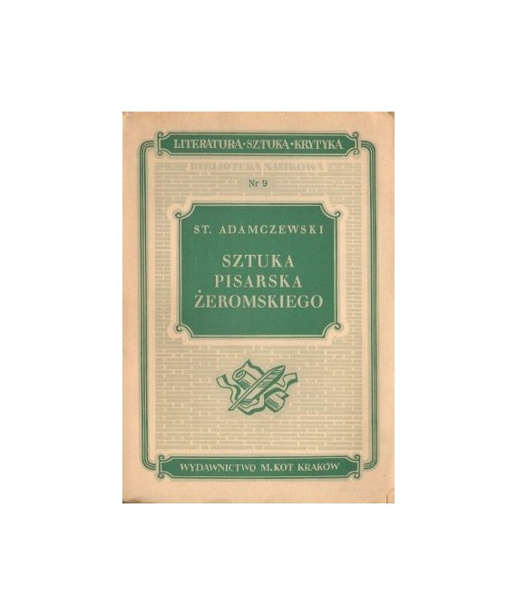 Sztuka pisarska Żeromskiego