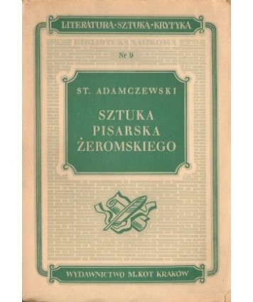 Sztuka pisarska Żeromskiego