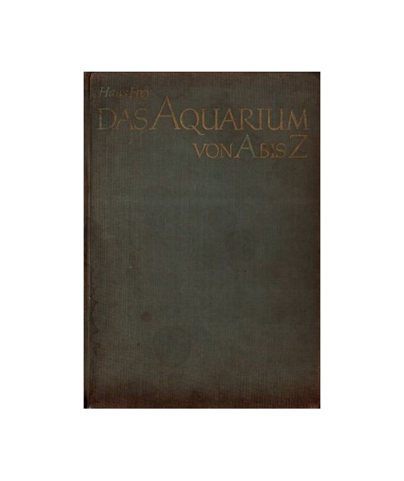 Das Aquarium von A bis Z