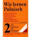 Wir lernen polnisch. Ein Lehrbuch für Anfänger t.2