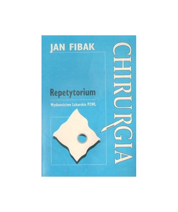 Chirurgia. Repetytorium