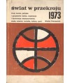 Świat w przekroju 1973
